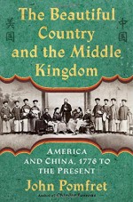 The Beautiful Country and the Middle Kingdom-Cover